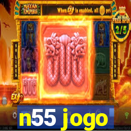n55 jogo